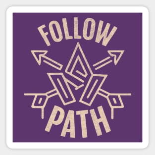 Follow Your Path Magnet